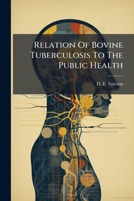Relation Of Bovine Tuberculosis To The Public Health