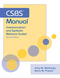 Csbs Manual: Communication and Symbolic Behavior Scales (Csbs), Normed Edition (Nter/Screening-And-Assessment/)