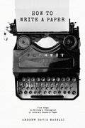 How to Write a Paper: Five Steps to Writing a Theological or Literary Research Paper