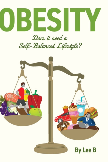 Obesity: Does it Need a Self-Balanced Lifestyle?