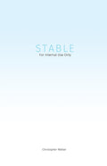 Stable: For Internal Use Only