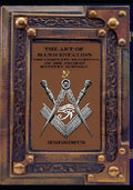 The Art of Manifestation: The Complete Teachings of The Ancient Mystery Schools