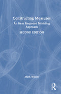 Constructing Measures: An Item Response Modeling Approach