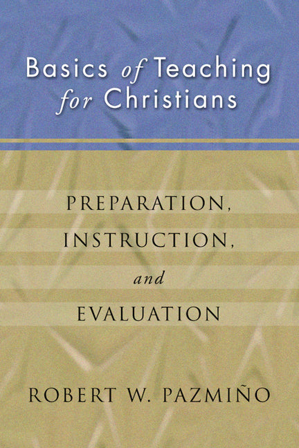 Basics of Teaching for Christians
