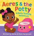 Aeres & the Potty: A potty training adventure