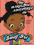 The Marvelous Adventures Of Busy Bri: A Rumble In The Jungle