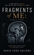 Fragments of Me Chad's Story