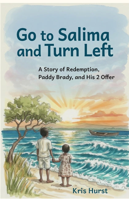 Go to Salima and Turn Left: A Story of Redemption, Paddy Brady, and His 2 Offer
