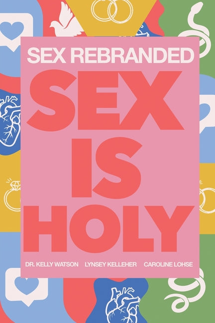 Sex Rebranded: Sex is Holy