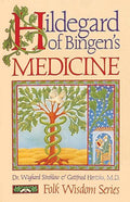Hildegard of Bingen's Medicine (Original)