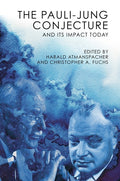 Pauli-Jung Conjecture: And Its Impact Today