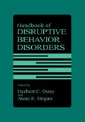 Handbook of Disruptive Behavior Disorders (Softcover Reprint of the Original 1st 1999)