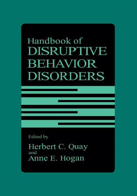 Handbook of Disruptive Behavior Disorders (Softcover Reprint of the Original 1st 1999)