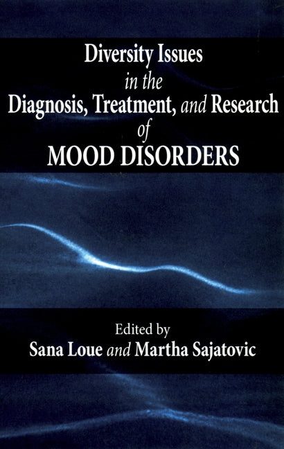 Diversity Issues in the Diagnosis, Treatment, and Research of Mood Disorders