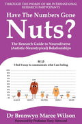 Have the Numbers Gone Nuts?: The Research Guide to Neurodiverse (Autistic-Neurotypical) Relationships