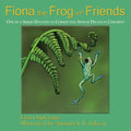 Fiona the Frog and Friends: One of a Series Devoted to Correcting Speech Delays in Children (How to Make the F Sound for Children)