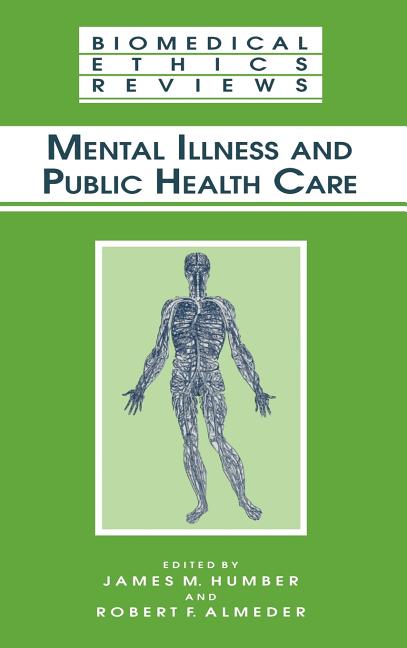 Mental Illness and Public Health Care (2002)