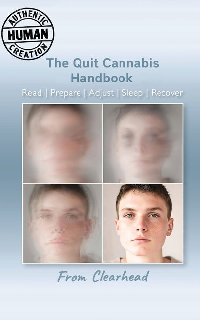 The Quit Cannabis Handbook: Read Prepare Adjust Sleep Recover