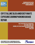 Crystalline Silica and Isocyanate Exposures during Parking Garage Repair