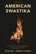 American Swastika: Inside the White Power Movement's Hidden Spaces of Hate
