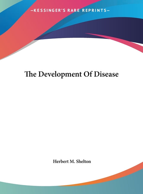 The Development Of Disease