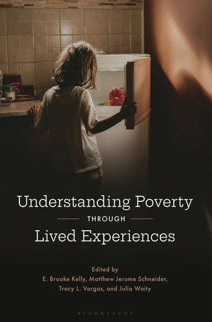 Understanding Poverty Through Lived Experiences