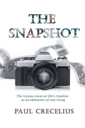The Snapshot: The trauma event on life's timeline as an embezzler of real living
