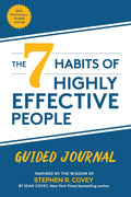 The 7 Habits of Highly Effective People - Journal: (Goals Journal, Self Improvement Book)
