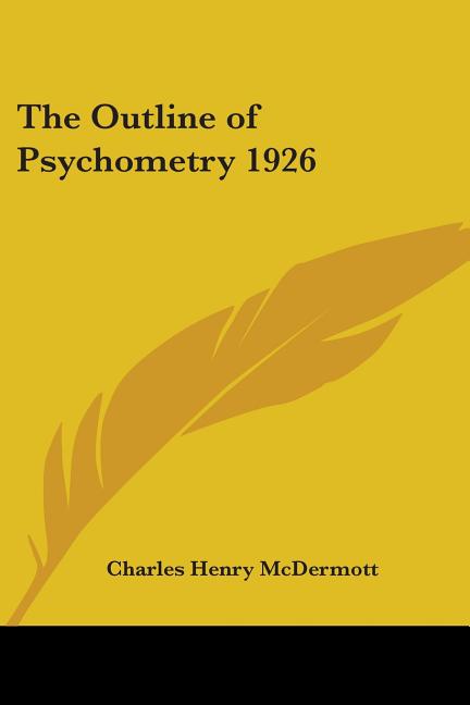 The Outline of Psychometry 1926