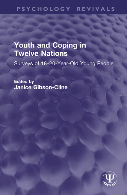 Youth and Coping in Twelve Nations: Surveys of 18-20-Year-Old Young People