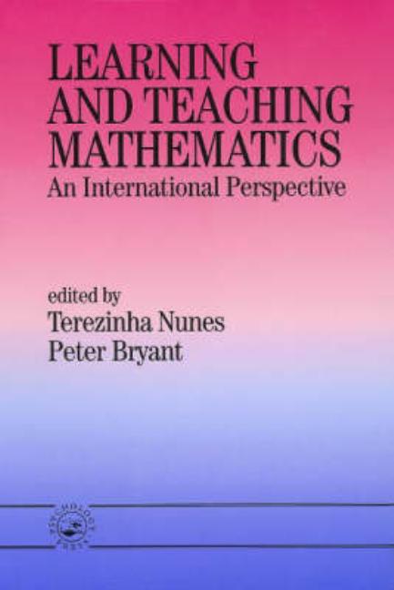 Learning and Teaching Mathematics: An International Perspective (Revised)