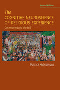 The Cognitive Neuroscience of Religious Experience (Revised)