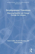 Developmental Transitions: Exploring Stability and Change Through the Lifespan