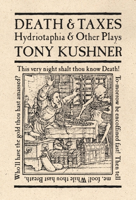 Death & Taxes: Hydriotaphia & Other Plays