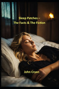 Sleep Patches - The Facts & The Fiction