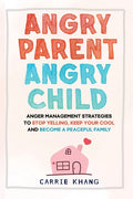 Angry Parent Angry Child