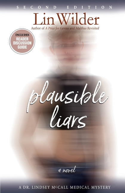 Plausible Liars: A Dr. Lindsey McCall Medical Mystery