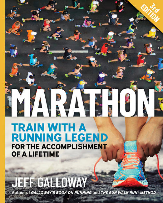 Marathon: Train with a Running Legend for the Accomplishment of a Lifetime (Revised)