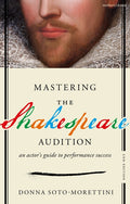 Mastering the Shakespeare Audition: An Actor's Guide to Performance Success