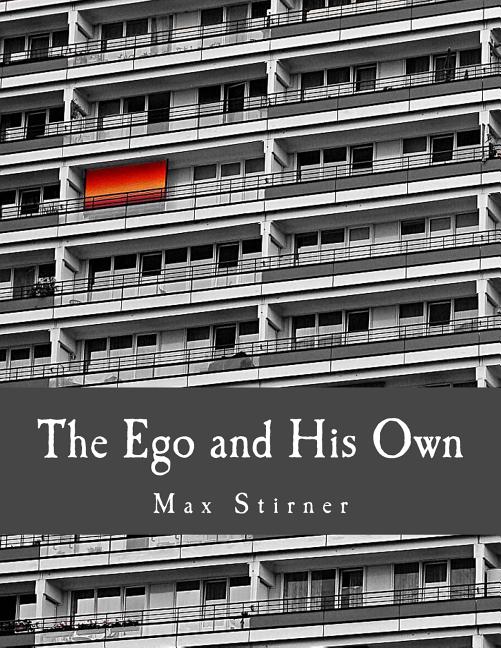 The Ego and His Own