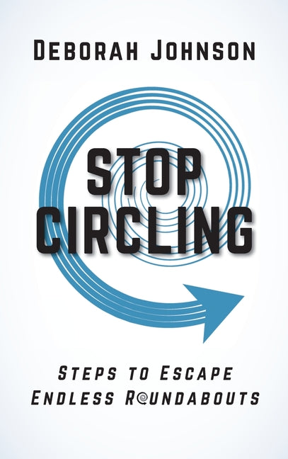 Stop Circling: Steps to Escape Endless Roundabouts