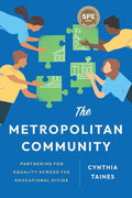 The Metropolitan Community: Partnering for Equality Across the Educational Divide