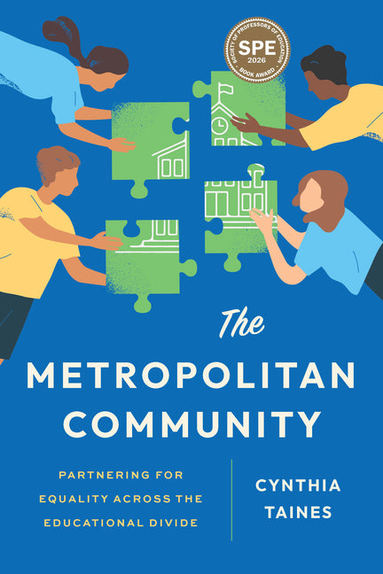 The Metropolitan Community: Partnering for Equality Across the Educational Divide