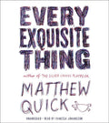 Every Exquisite Thing