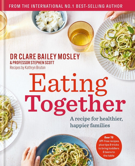 Eating Together: A Recipe for Healthier, Happier Families