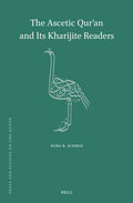 The Ascetic Qur'an and Its Kharijite Readers