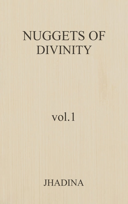 Nuggets Of Divinity Volume 1