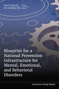 Blueprint for a National Prevention Infrastructure for Mental, Emotional, and Behavioral Disorders