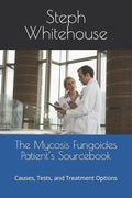 The Mycosis Fungoides Patient's Sourcebook: Causes, Tests, and Treatment Options