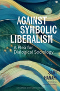Against Symbolic Liberalism